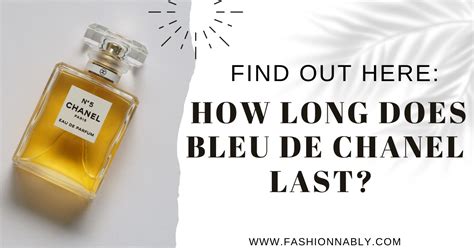 strongest chanel de bleu|how long does bleu de chanel last.